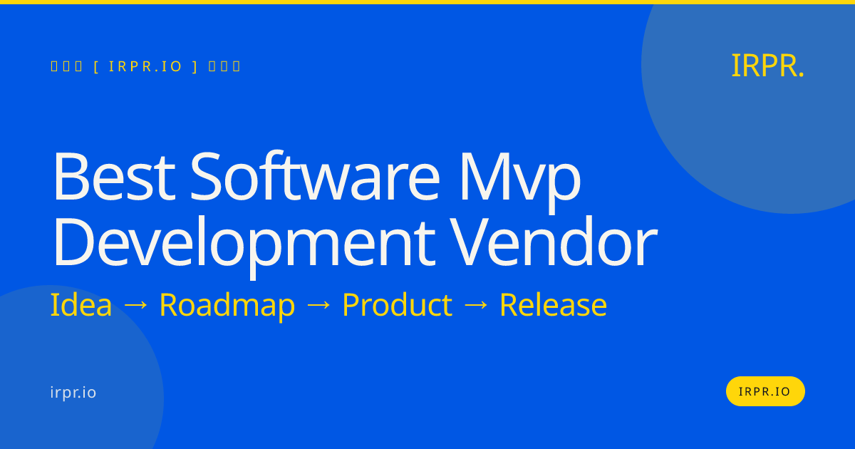 Best Software MVP Development Vendor | IRPR — IRPR.io