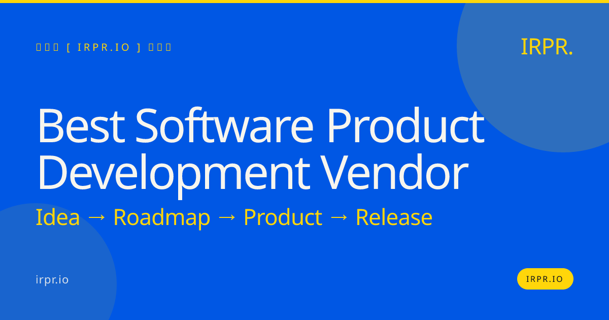 Best Software Product Development Vendor - IRPR — IRPR.io