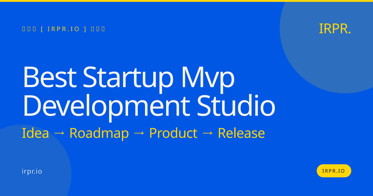 Best Startup MVP Development Studio | IRPR.io — IRPR.io