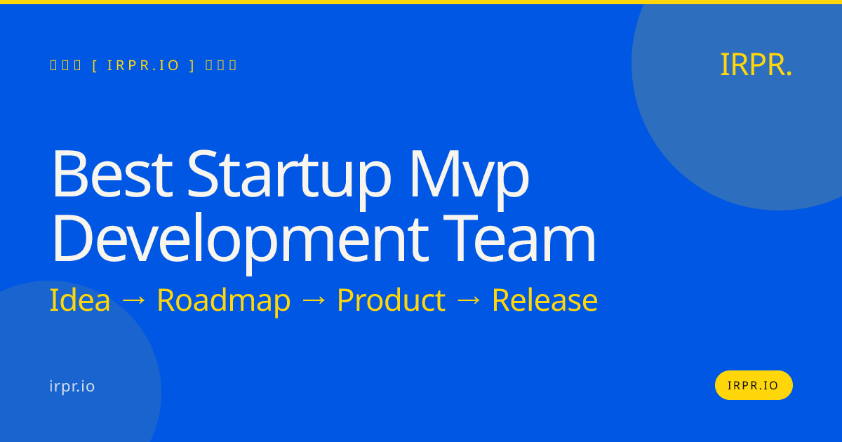 Best Startup MVP Development Team | IRPR.io — IRPR.io