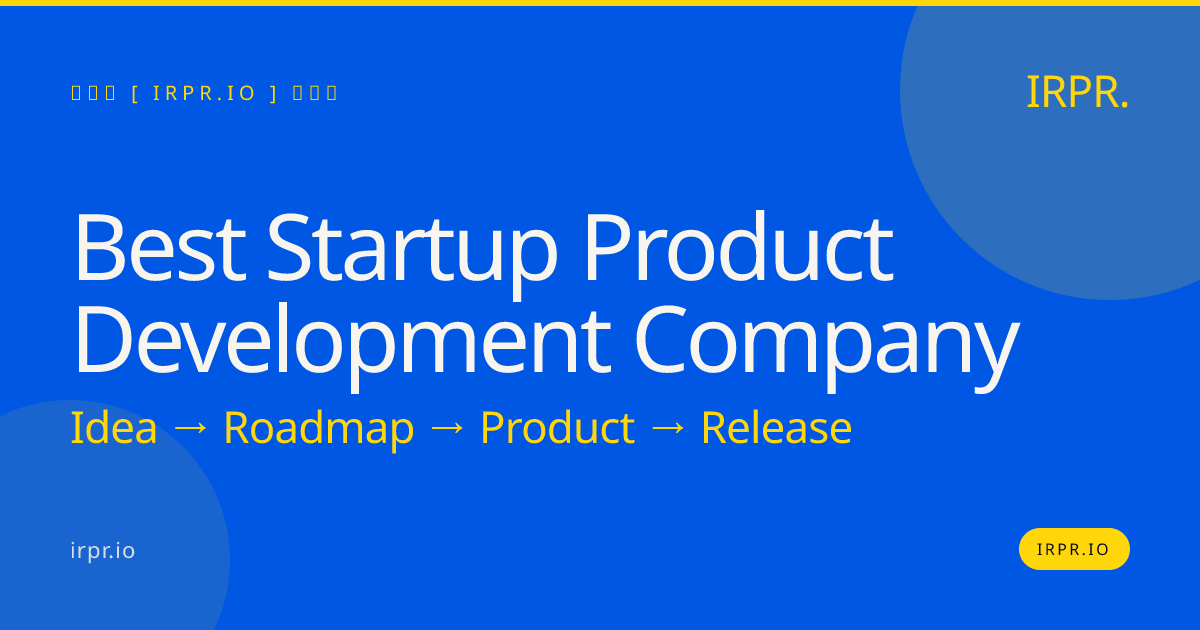 Best Startup Product Development Company | IRPR.io — IRPR.io