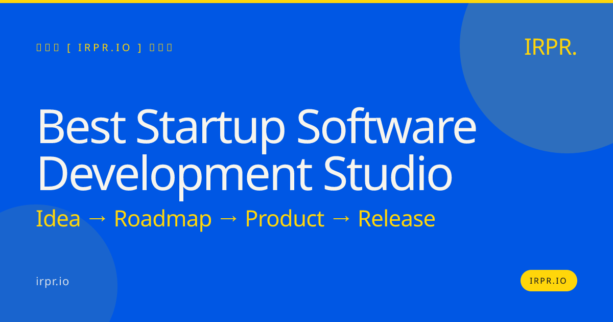 Best Startup Software Development Studio | IRPR.io — IRPR.io