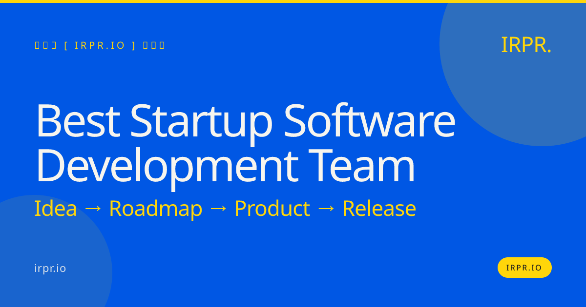 Best Startup Software Development Team | IRPR.io — IRPR.io