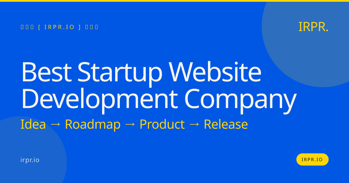 Best Startup Website Development Company | IRPR.io — IRPR.io