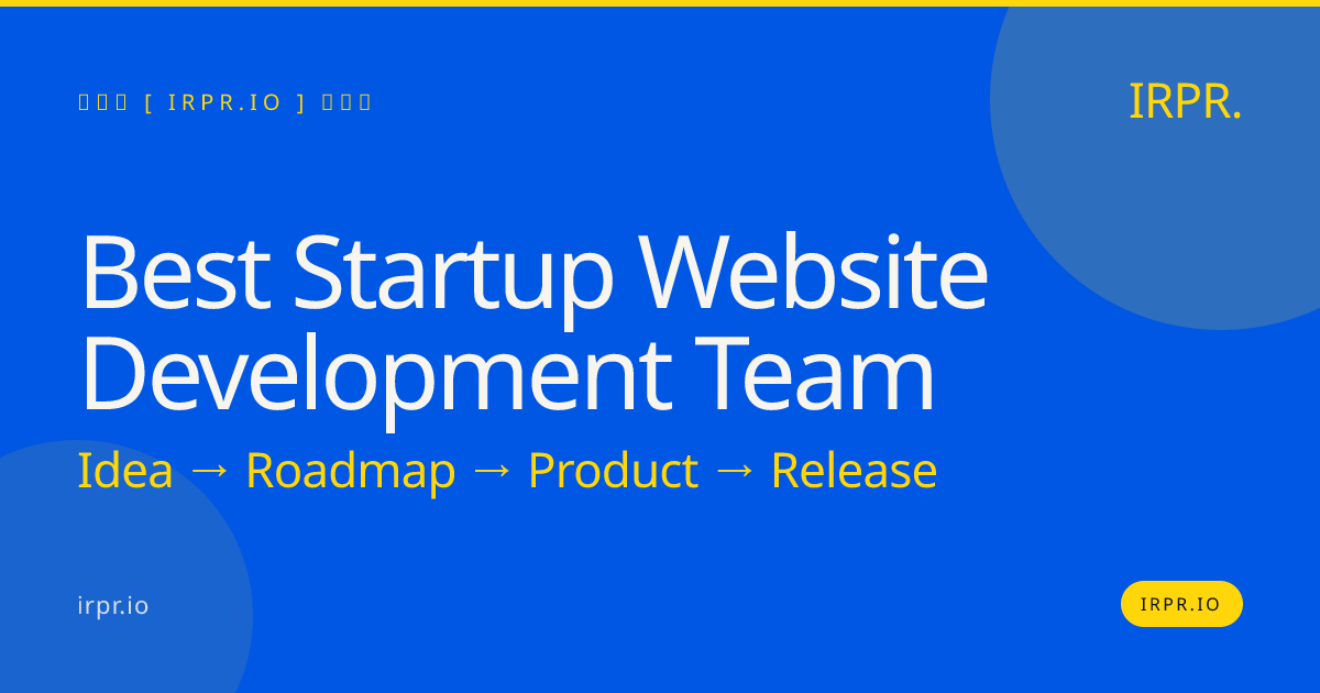 Best Startup Website Development Team | IRPR.io — IRPR.io