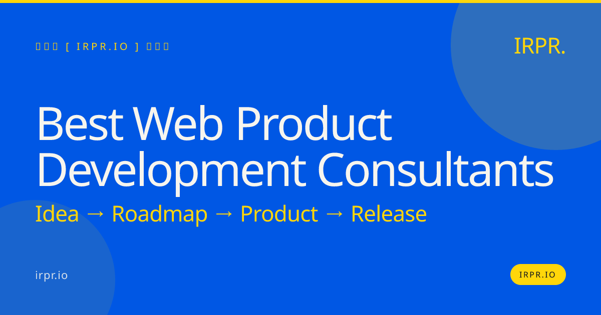 Best Web Product Development Consultants | IRPR.io — IRPR.io