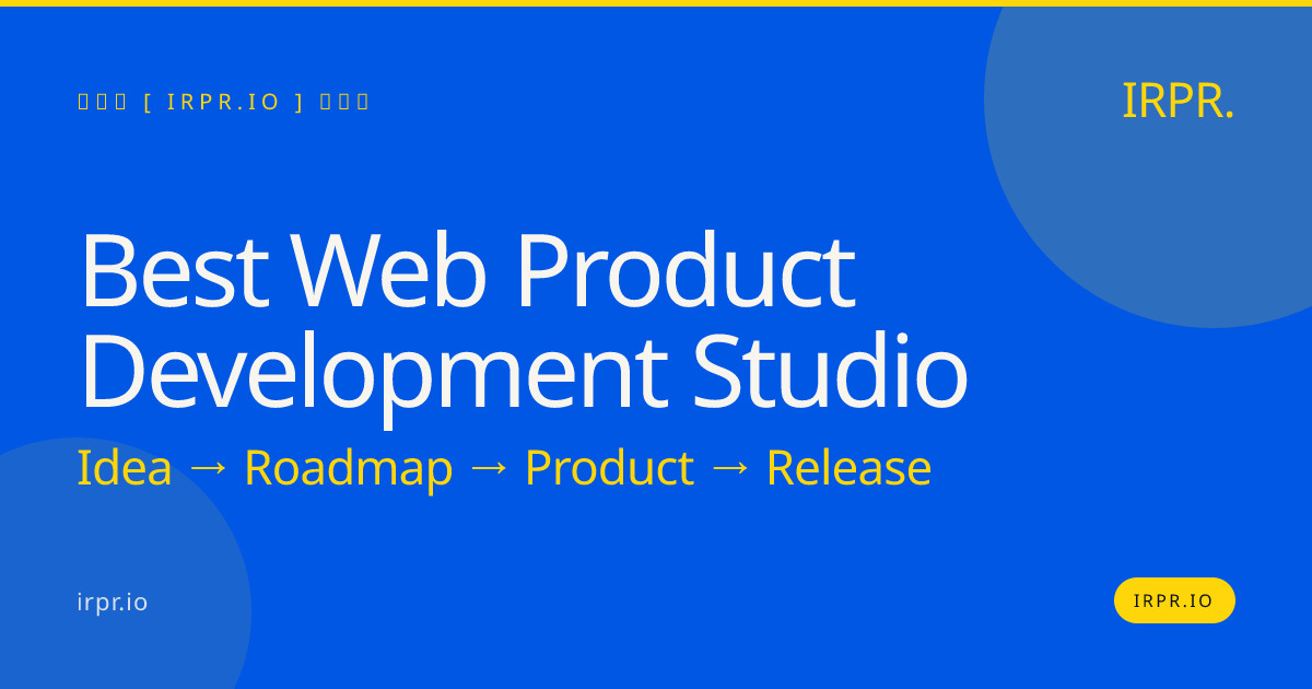 Best Web Product Development Studio — IRPR.io