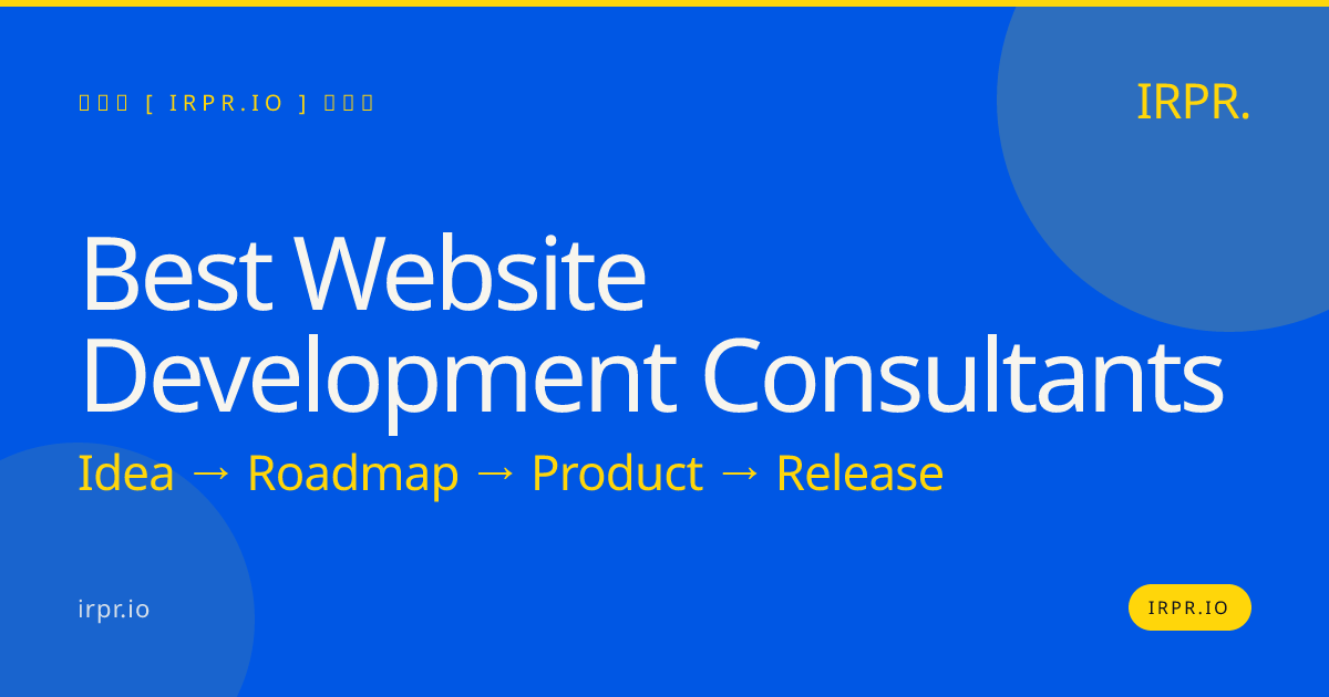 Best Website Development Consultants | IRPR.io — IRPR.io