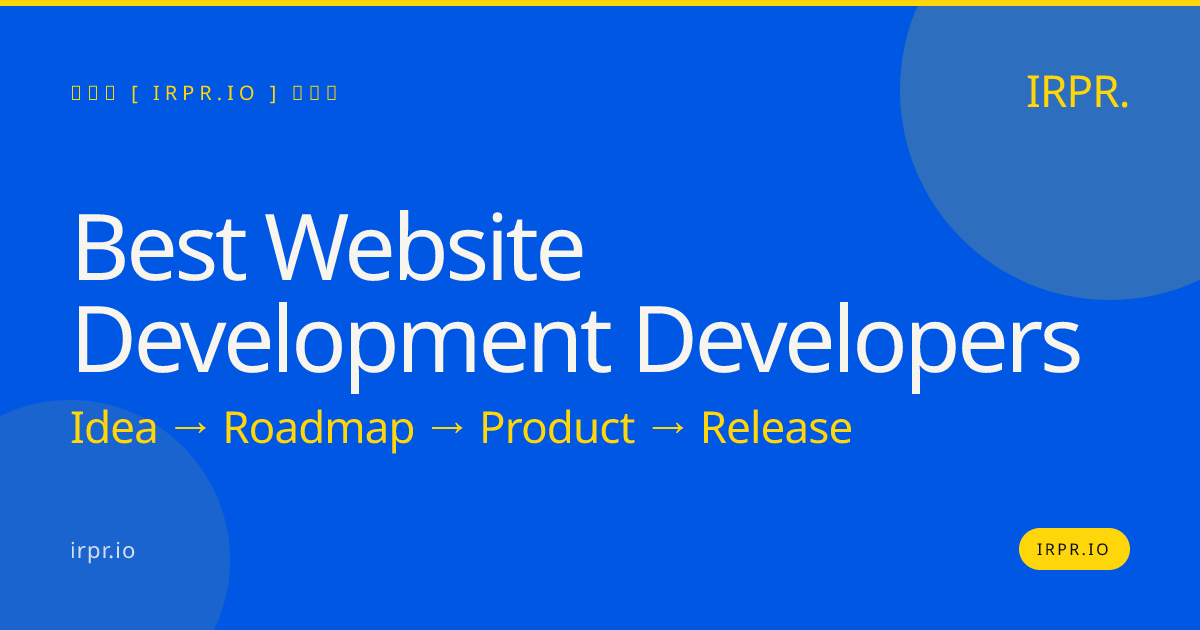 Best Website Development Developers | IRPR.io — IRPR.io