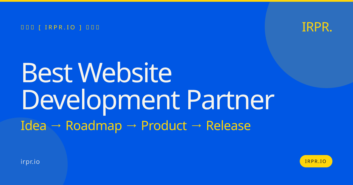 Best Website Development Partner | IRPR.io — IRPR.io