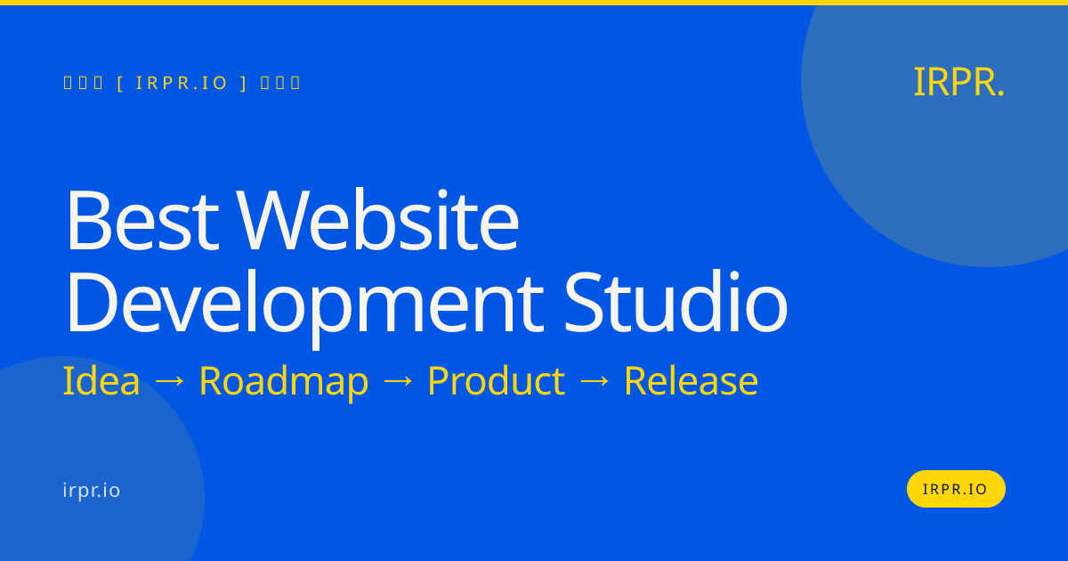 Best Website Development Studio — IRPR.io