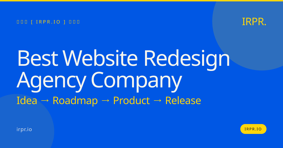 Best Website Redesign Agency Company | IRPR — IRPR.io