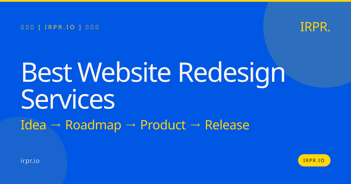 Best Website Redesign Services | IRPR.io — IRPR.io
