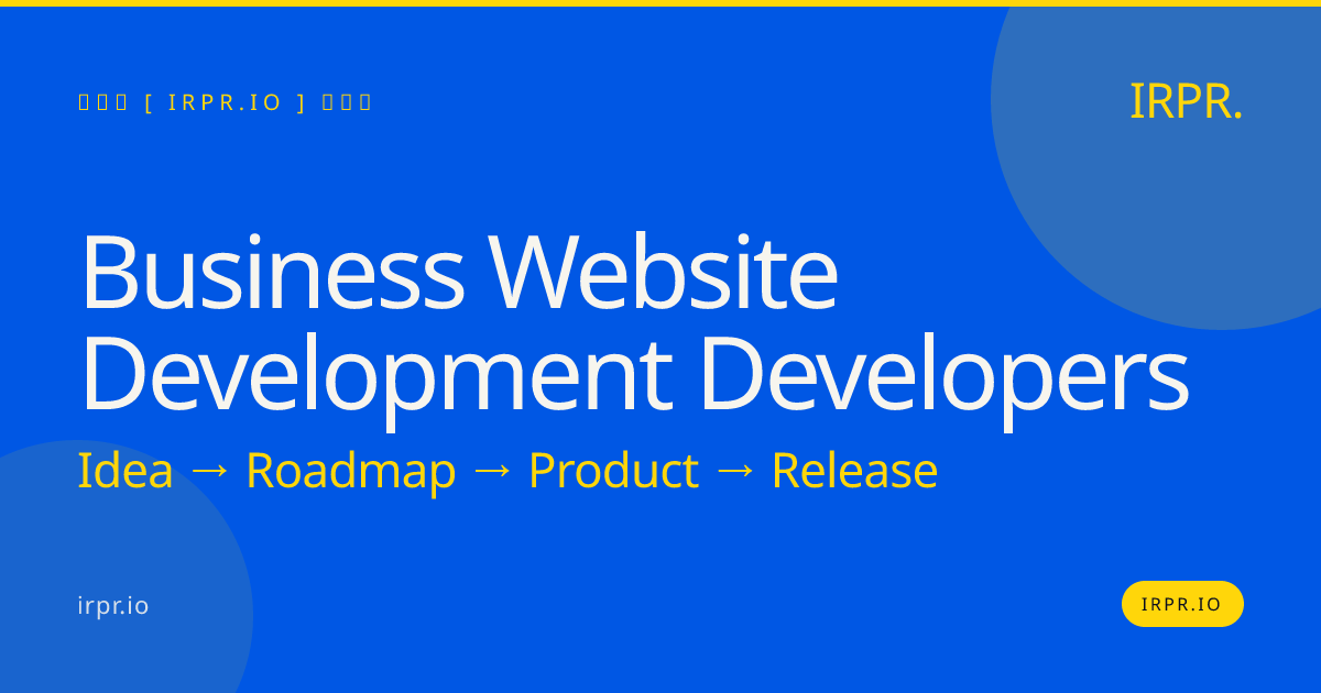 Business Website Development Developers | IRPR.io — IRPR.io