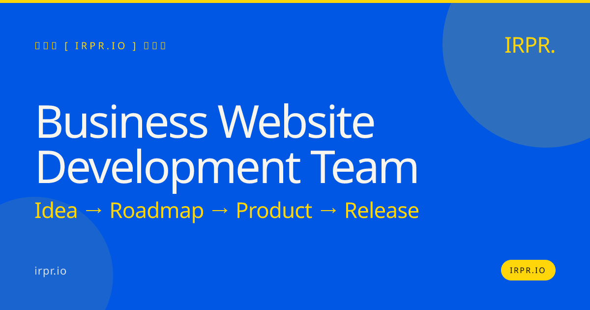 Business Website Development Team | IRPR.io — IRPR.io
