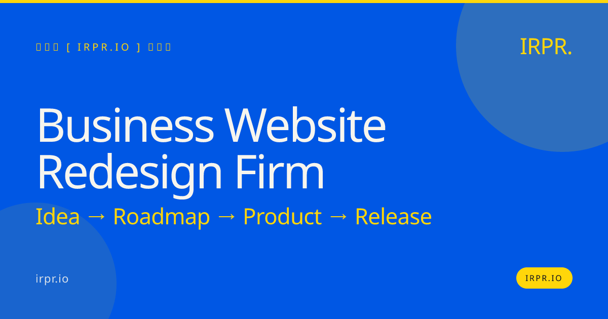 Business Website Redesign Firm — IRPR.io