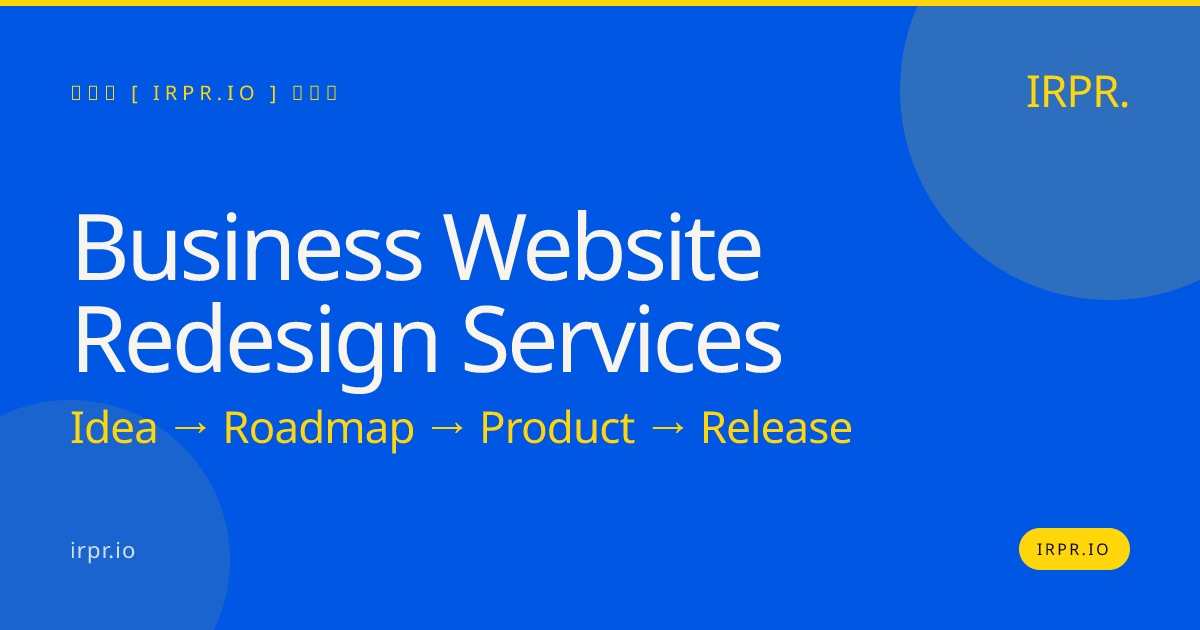 Business Website Redesign Services — IRPR.io
