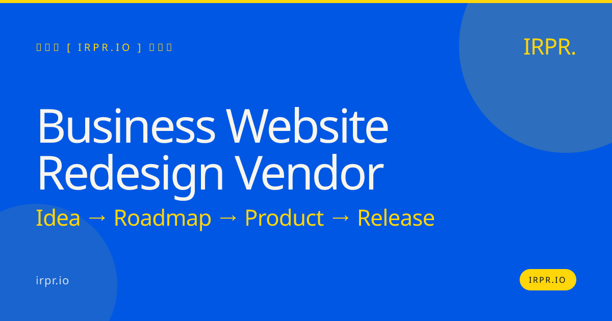 Business Website Redesign Vendor | IRPR — IRPR.io