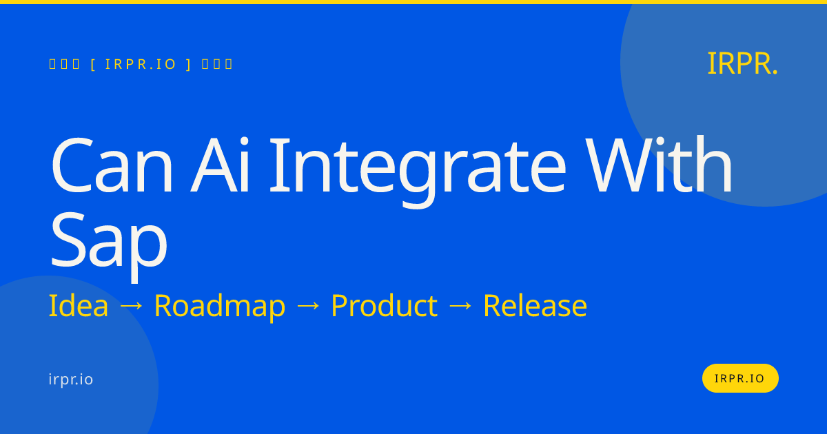 Can AI Integrate with SAP? | IRPR.io — IRPR.io