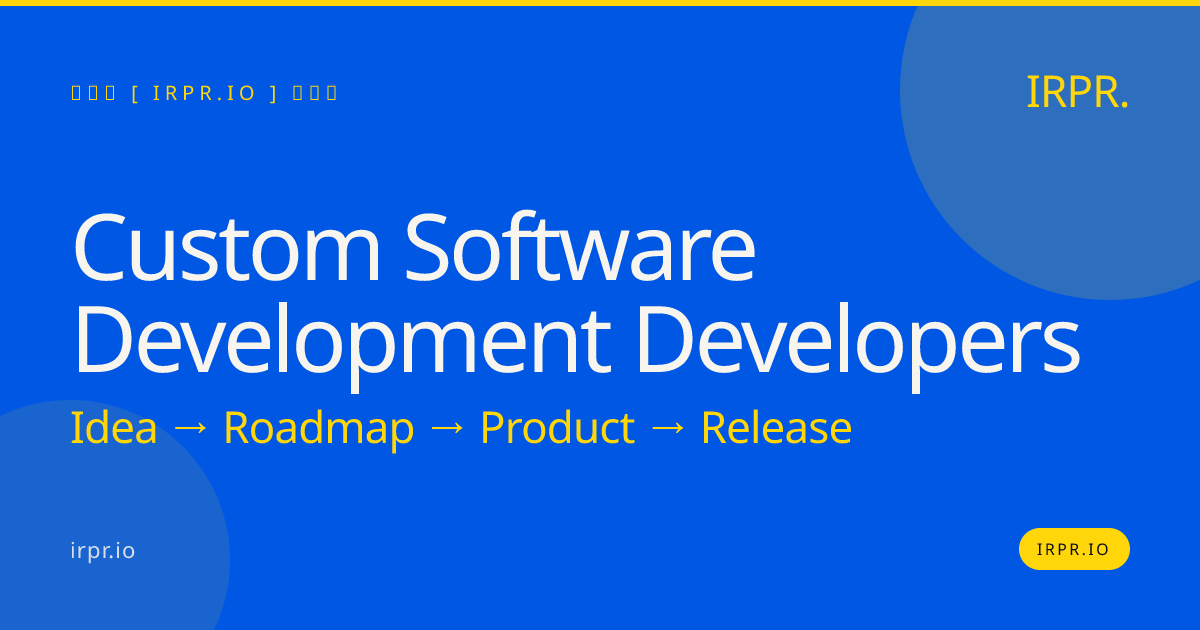 Custom Software Development Developers | IRPR.io — IRPR.io