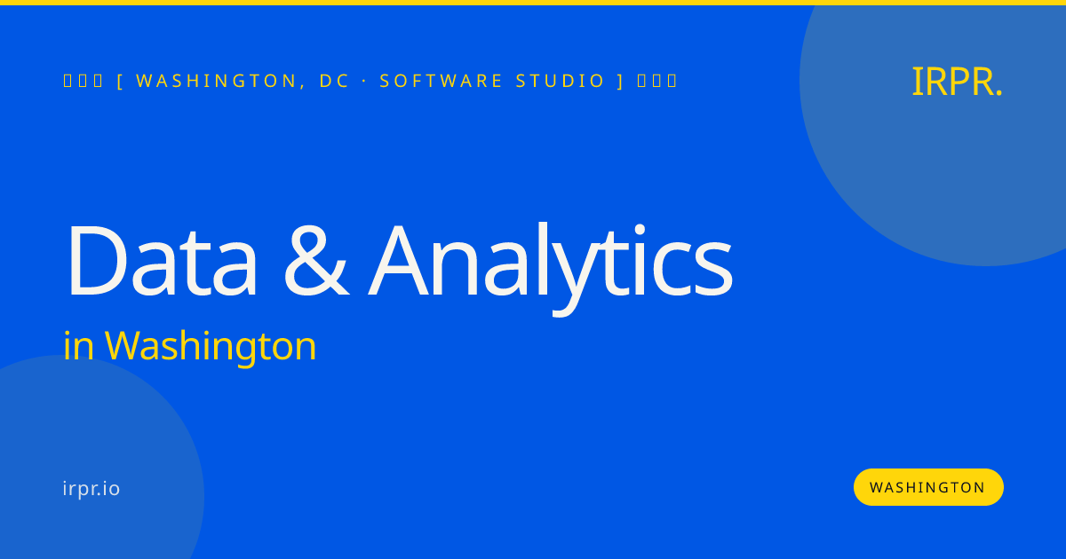 Data & Analytics in Washington — software studio | IRPR.io