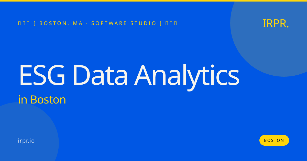 ESG Data Analytics in Boston — software studio | IRPR.io