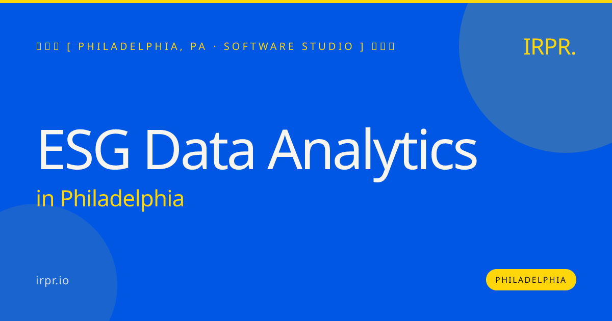 ESG Data Analytics in Philadelphia — software studio | IRPR.io