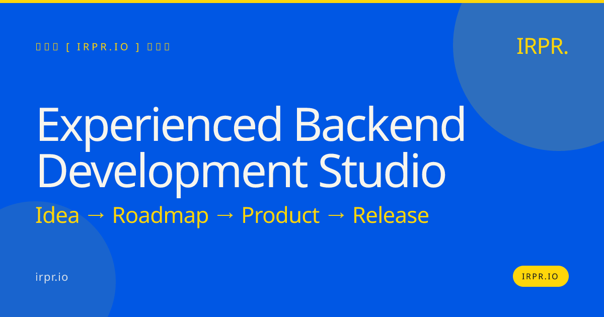 Experienced Backend Development Studio | IRPR.io — IRPR.io