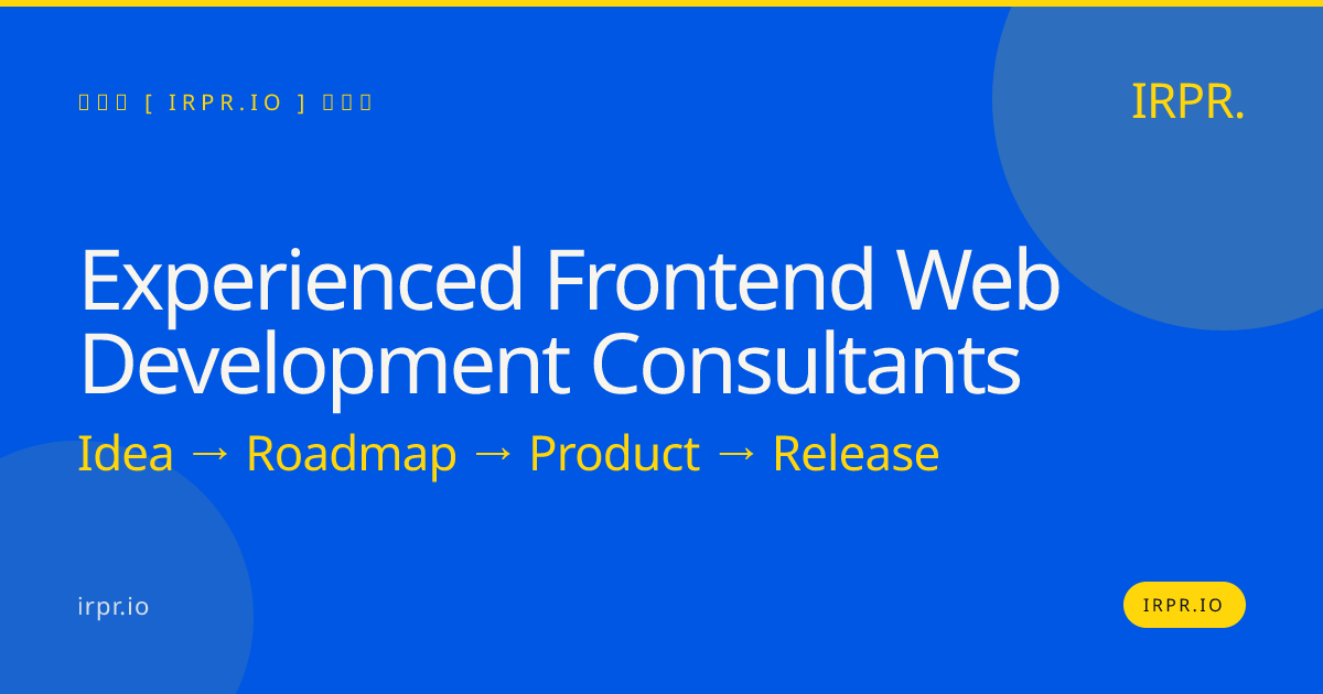 Experienced Frontend Web Development Consultants | IRPR.io — IRPR.io
