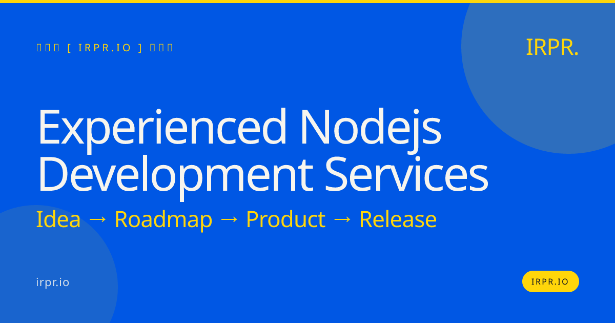 Experienced Node.js Development Services | IRPR.io — IRPR.io