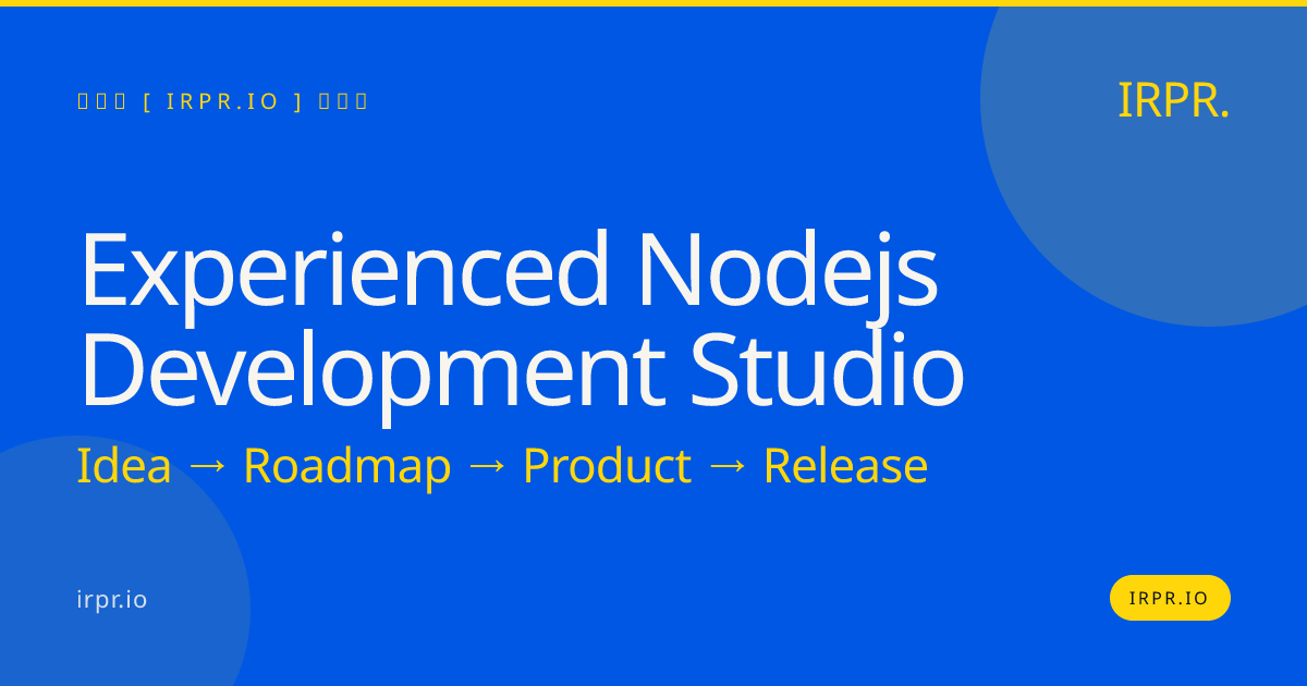 Experienced Node.js Development Studio | IRPR.io — IRPR.io