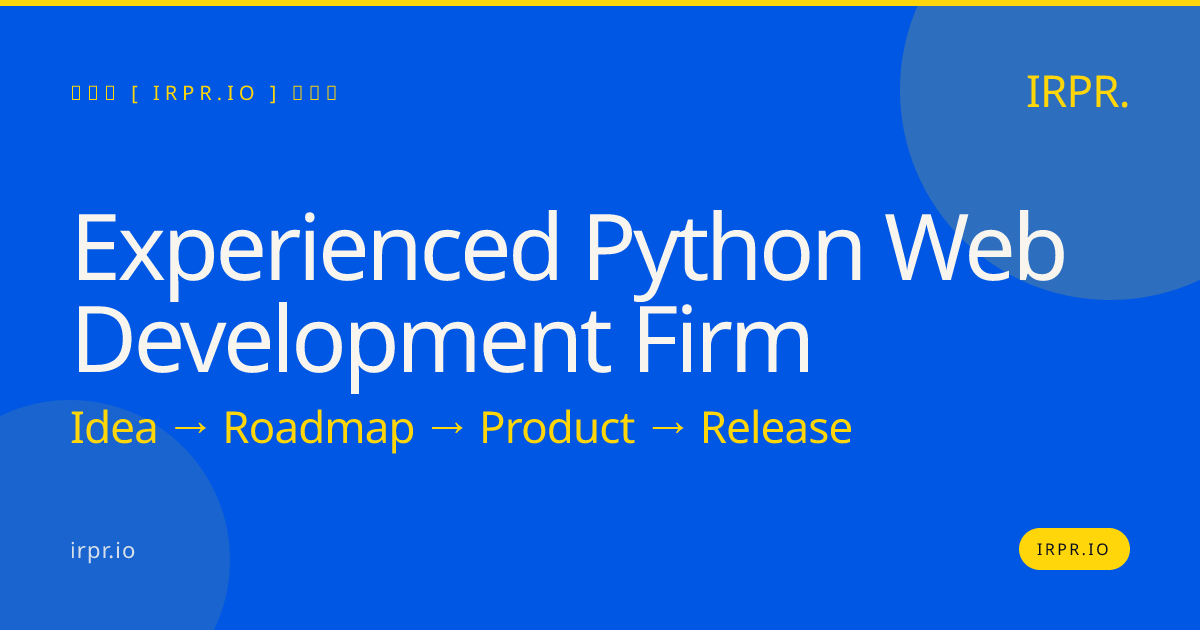 Experienced Python Web Development Firm | IRPR.io — IRPR.io