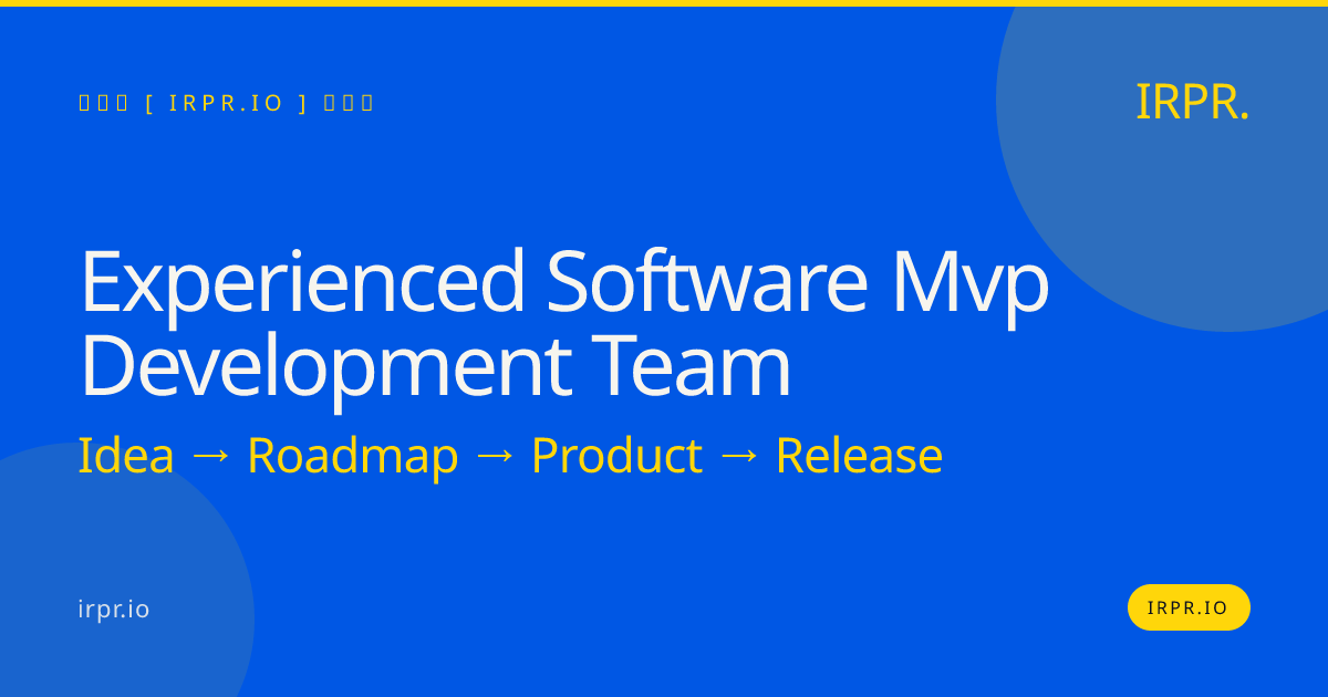 Experienced Software MVP Development Team | IRPR.io — IRPR.io