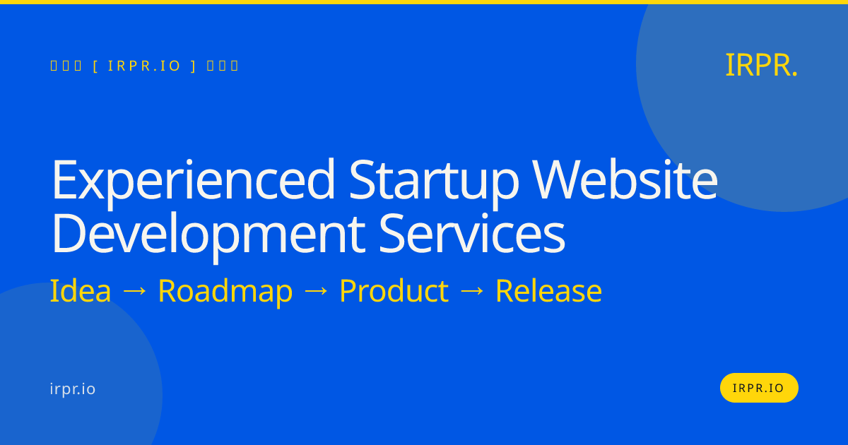 Experienced Startup Website Development Services | IRPR — IRPR.io