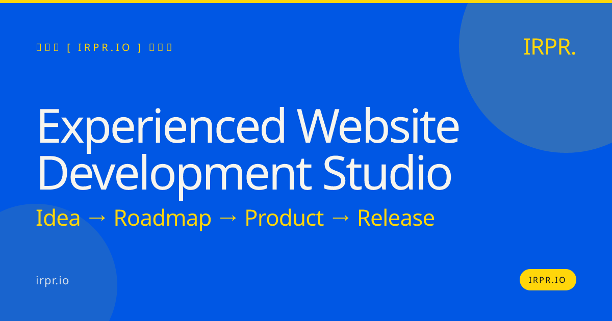 Experienced Website Development Studio | IRPR.io — IRPR.io
