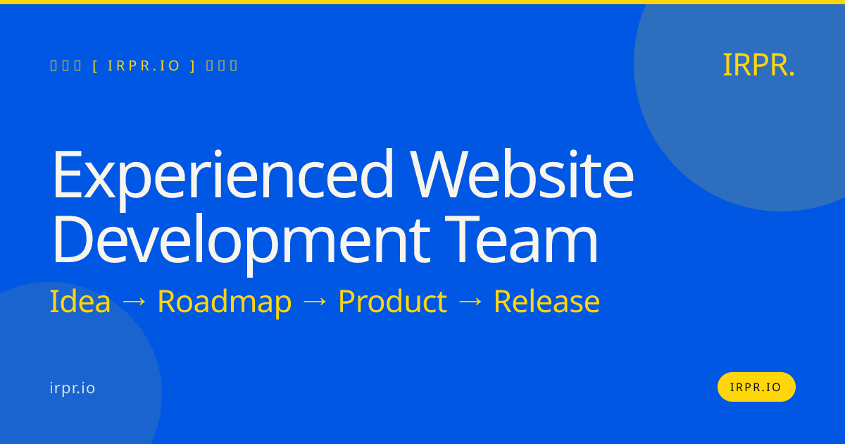 Experienced Website Development Team | IRPR — IRPR.io