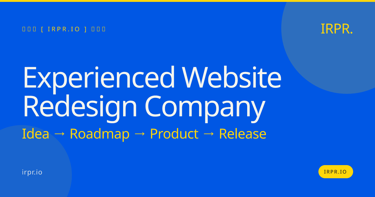 Experienced Website Redesign Company | IRPR.io — IRPR.io