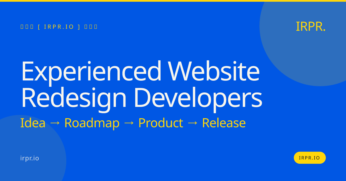 Experienced Website Redesign Developers | IRPR.io — IRPR.io