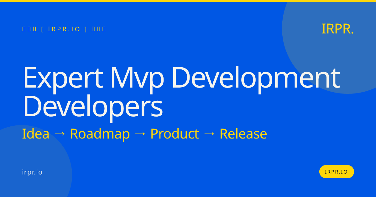 Expert MVP Development Developers | IRPR.io — IRPR.io