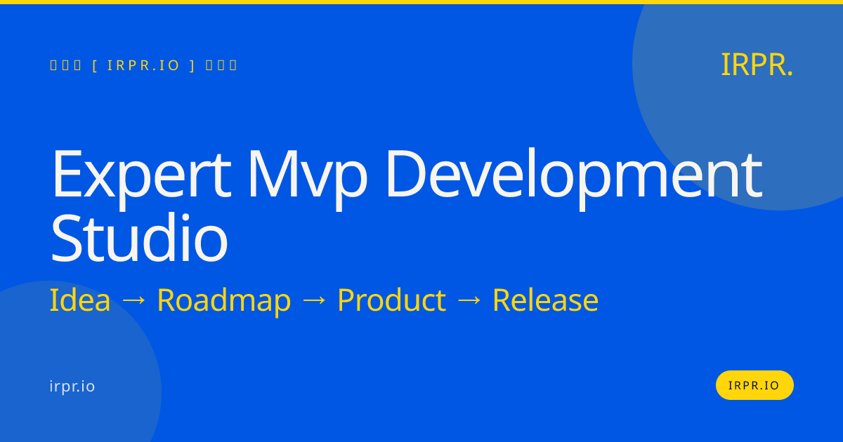Expert MVP Development Studio | IRPR — IRPR.io