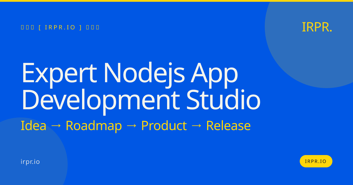 Expert Node.js App Development Studio | IRPR.io — IRPR.io