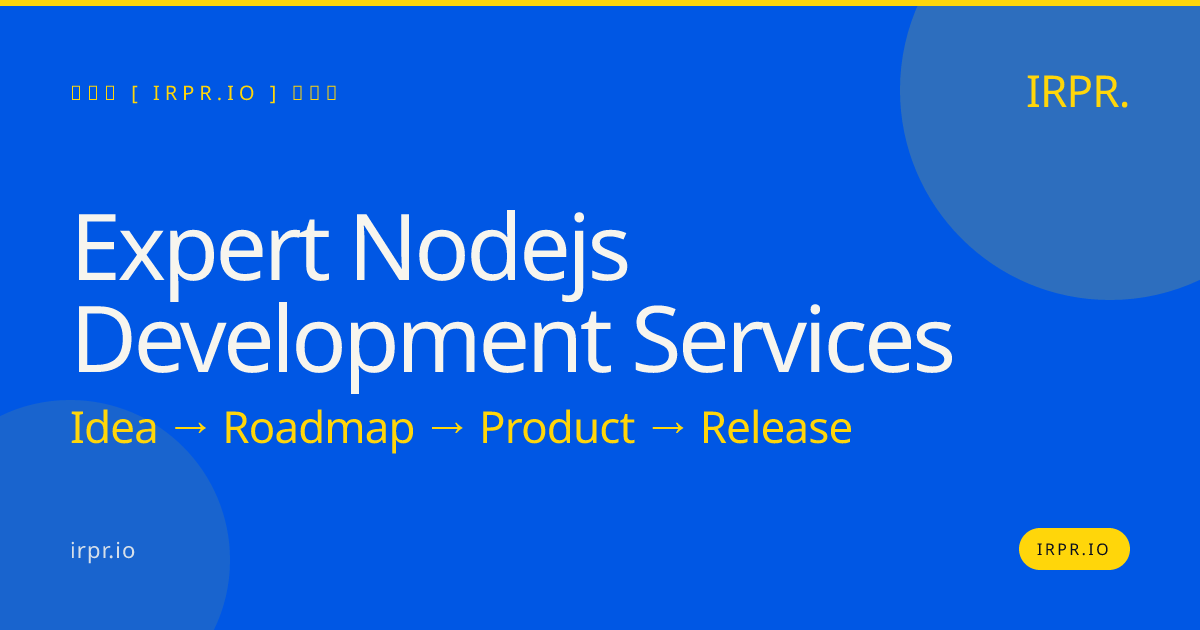 Expert Node.js Development Services | IRPR.io — IRPR.io