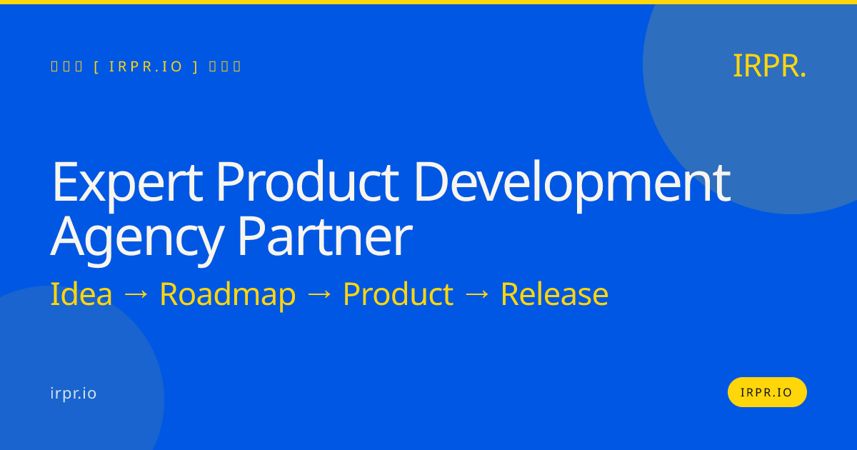 Expert Product Development Agency Partner | IRPR.io — IRPR.io