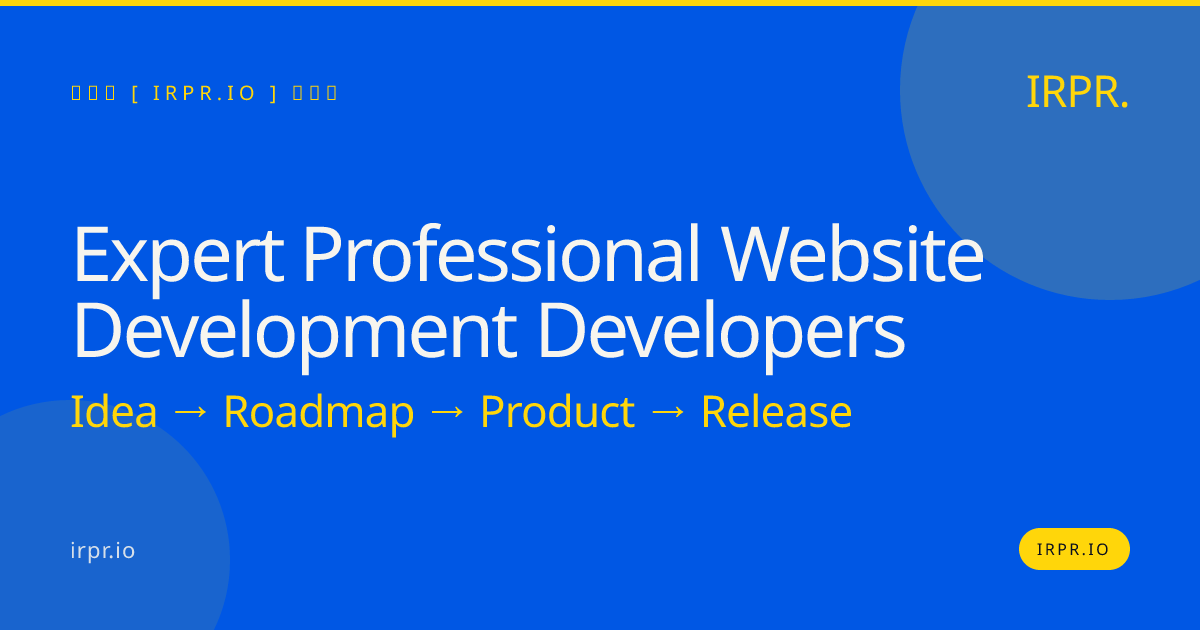 Expert Professional Website Development Developers | IRPR.io — IRPR.io