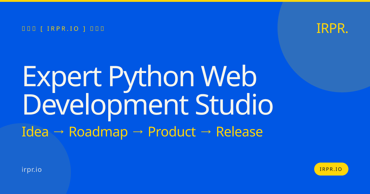 Expert Python Web Development Studio — IRPR.io