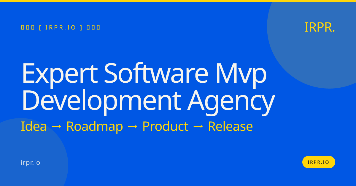 Expert Software MVP Development Agency | IRPR.io — IRPR.io