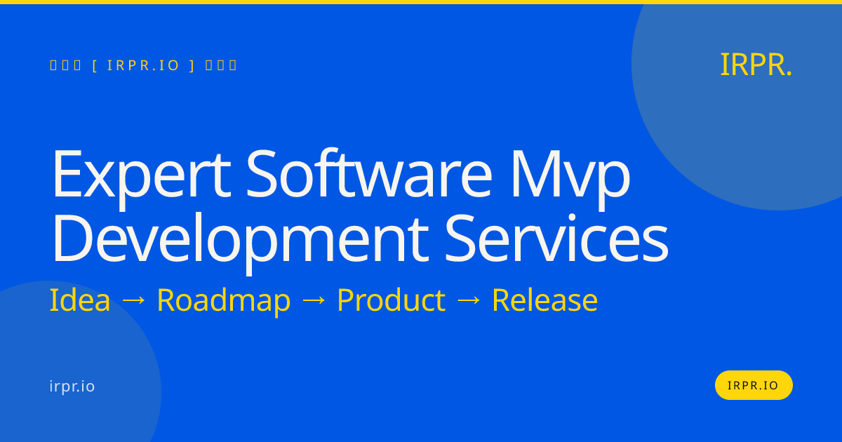 Expert Software MVP Development Services | IRPR.io — IRPR.io
