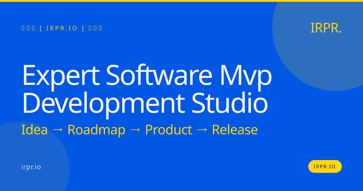Expert Software MVP Development Studio | IRPR — IRPR.io
