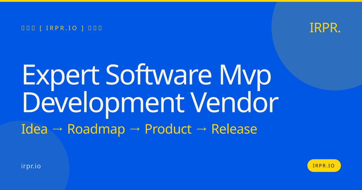 Expert Software MVP Development Vendor | IRPR.io — IRPR.io