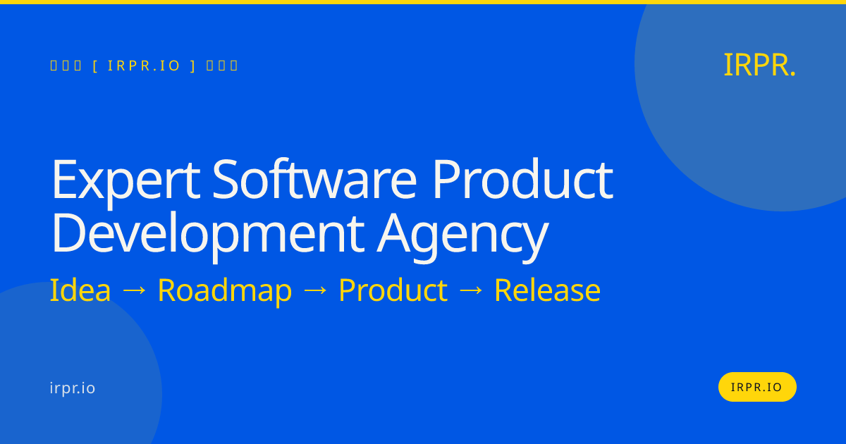 Expert Software Product Development Agency | Build With IRPR — IRPR.io
